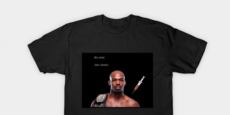 Jon Jones steroids meme T-Shirt